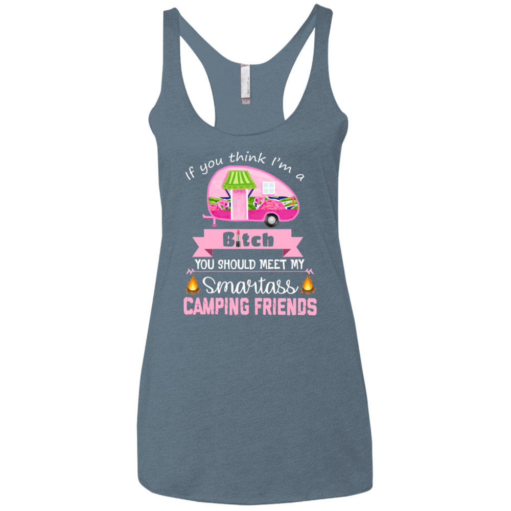 Bitch camping friends women shirt