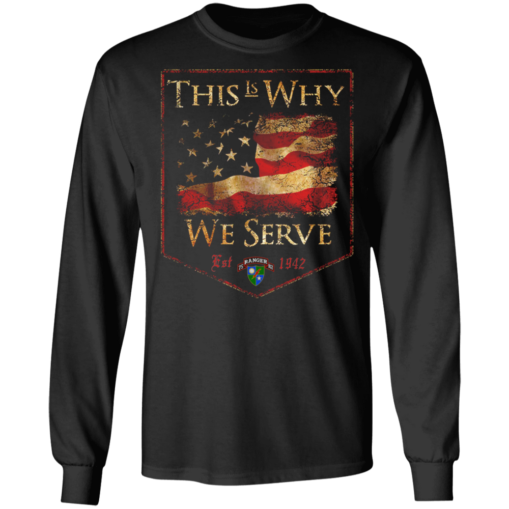 75TH THIS IS WHY WE SERVED SHIRT