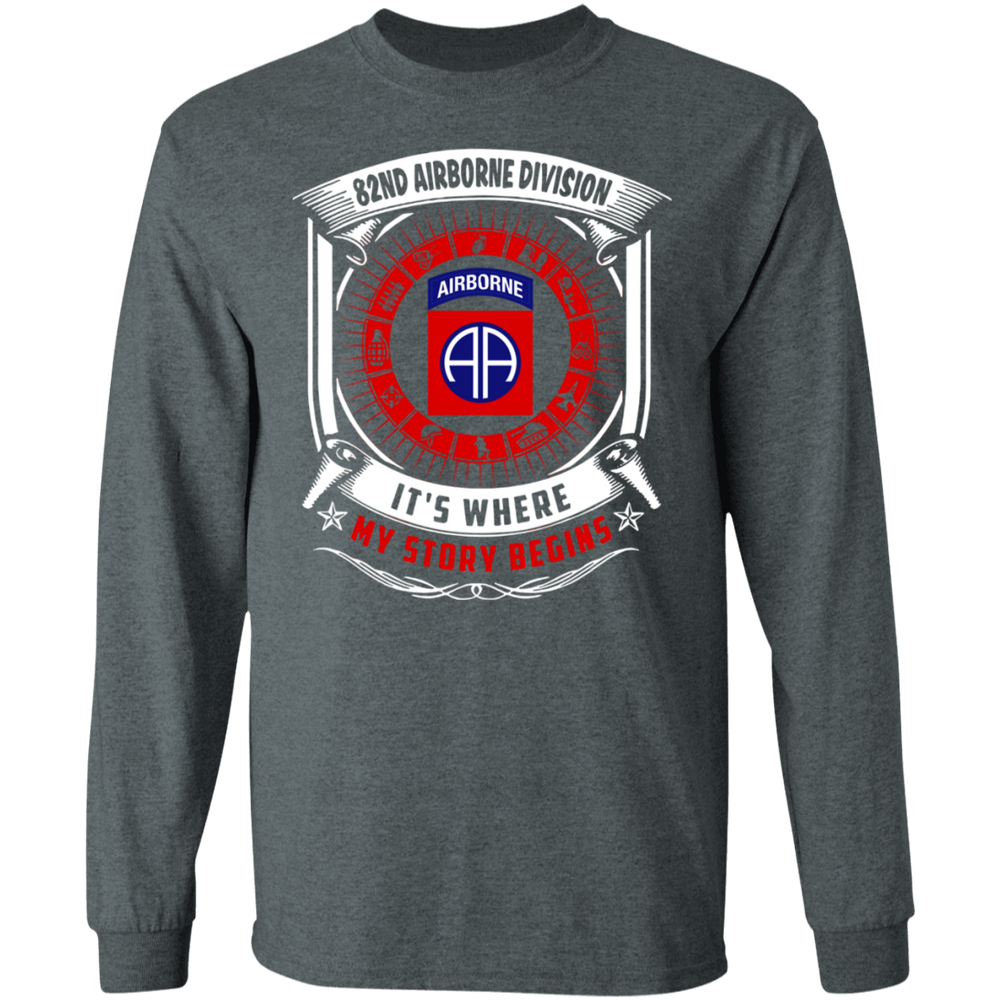 82ND AIRBORNE IT IS WHERE MY STORY BEGINS SHIRT