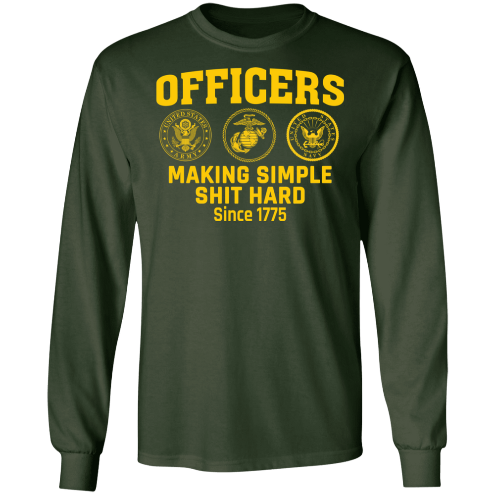 Officers Making Simple Shit Hard Shirt