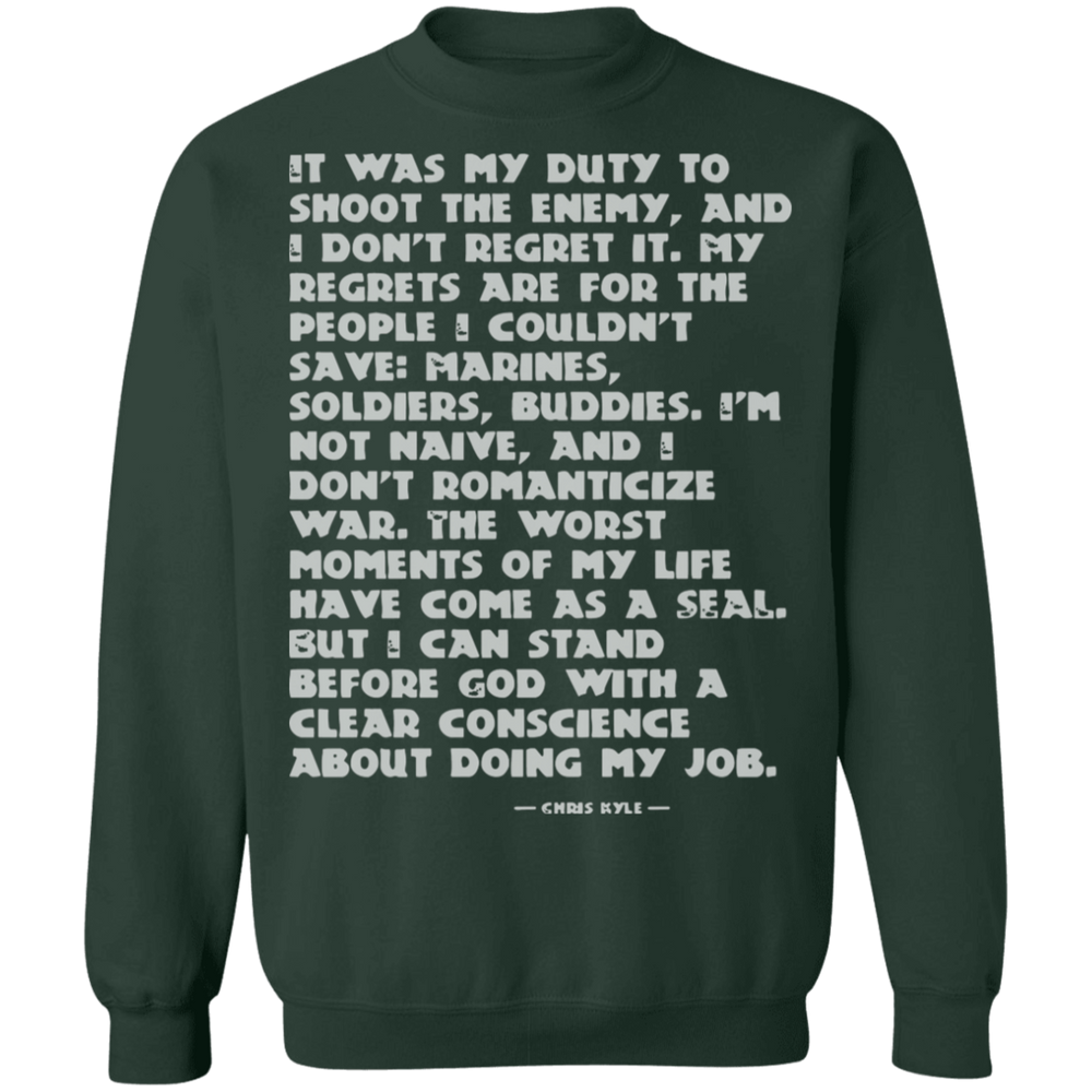 IT WAS MY DUTY TO SHOOT THE ENEMY SHIRT