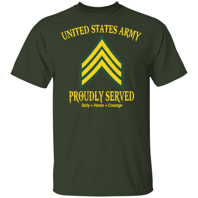 US ARMY PROUDLY SERVED E5 SHIRT