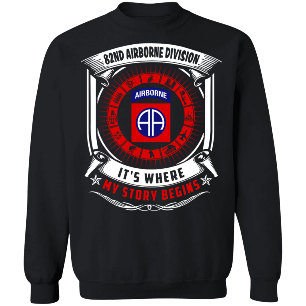 82ND AIRBORNE IT IS WHERE MY STORY BEGINS SHIRT