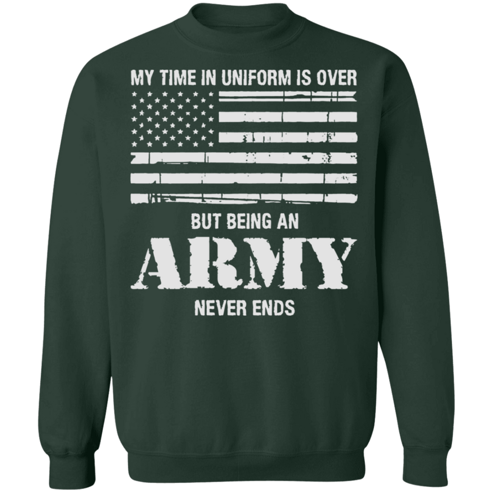 BEING AN ARMY NEVER ENDS SHIRT