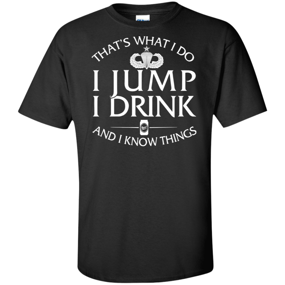 Senior Parachutist Badge I Jump Drink Shirt