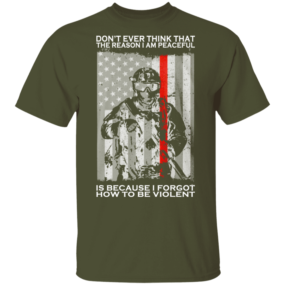 BECAUSE I FORGOT HOW TO BE VIOLENT SHIRT