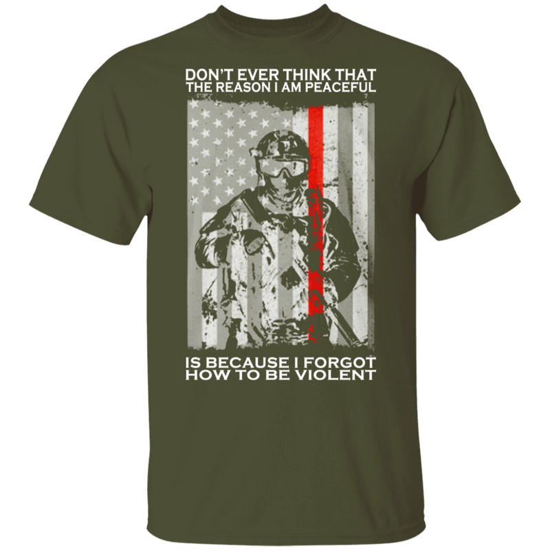 BECAUSE I FORGOT HOW TO BE VIOLENT SHIRT