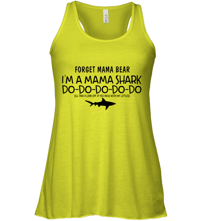 Forget Mama Bear I'm A Mama Shark Do-Do Shirt