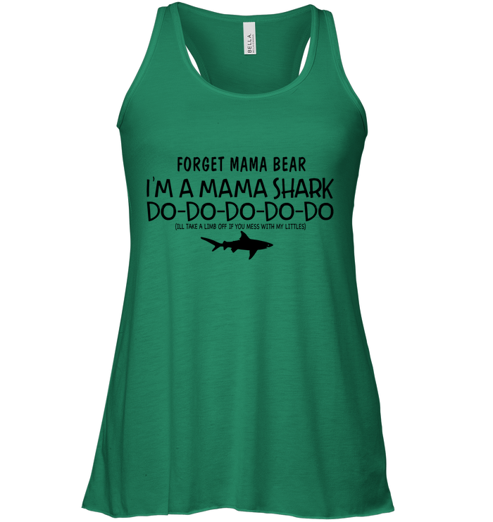 Forget Mama Bear I'm A Mama Shark Do-Do Shirt