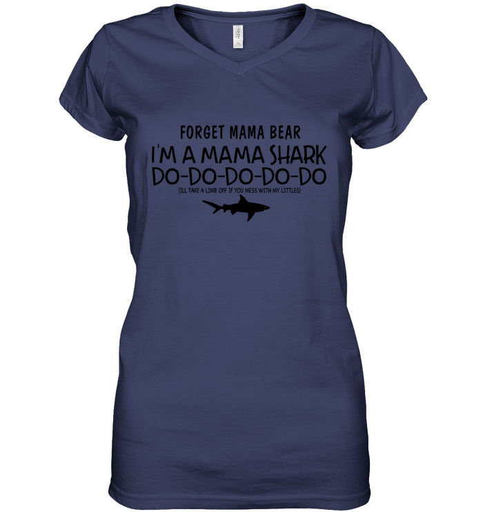 Forget Mama Bear I'm A Mama Shark Do-Do Shirt