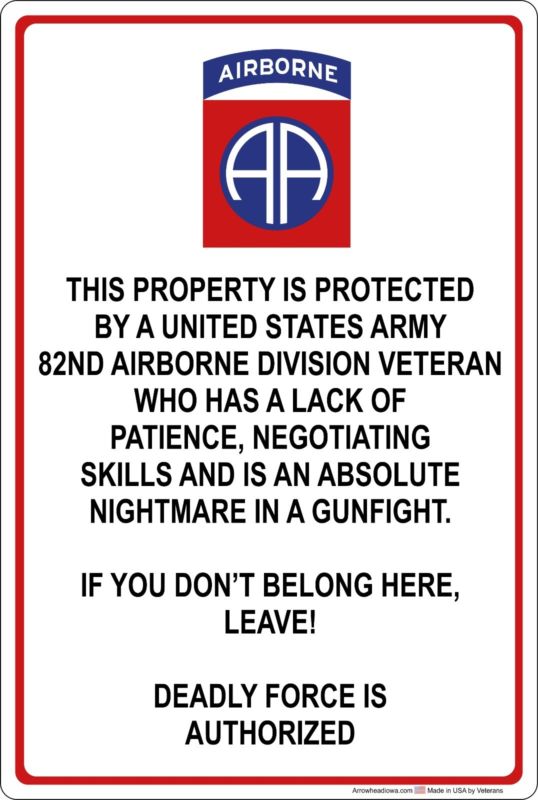 Property Protected by 82nd Airborne Veteran U.S. Army Aluminum Metal Sign